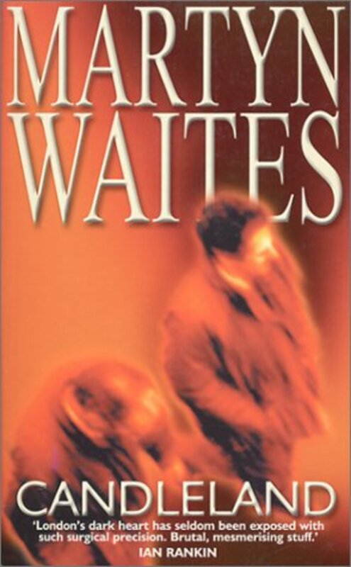 Book cover for "Candleland" by Martyn Waites