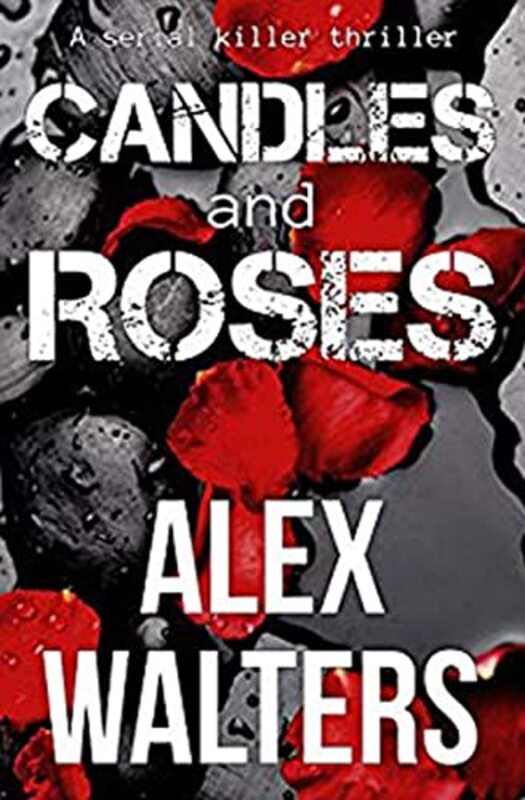 Book cover for "Candles and Roses" by Alex Walters