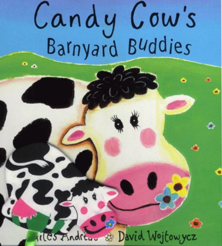 Book cover for "Candy Cow's Barnyard Buddies" by Giles Andreae