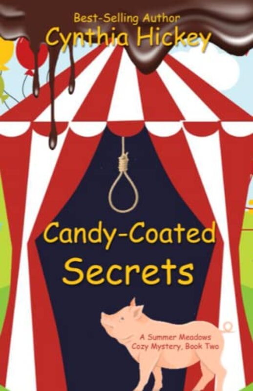 Book cover for "Candy-Coated Secrets" by Cynthia Hickey