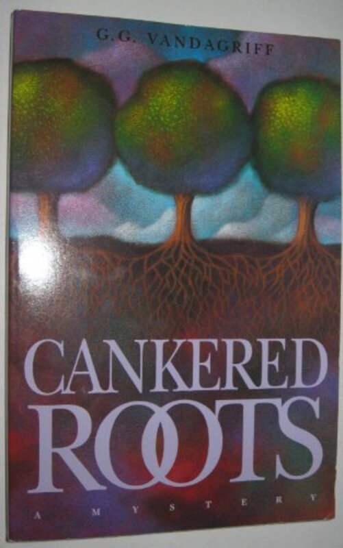 Book cover for "Cankered Roots" by GG Vandagriff