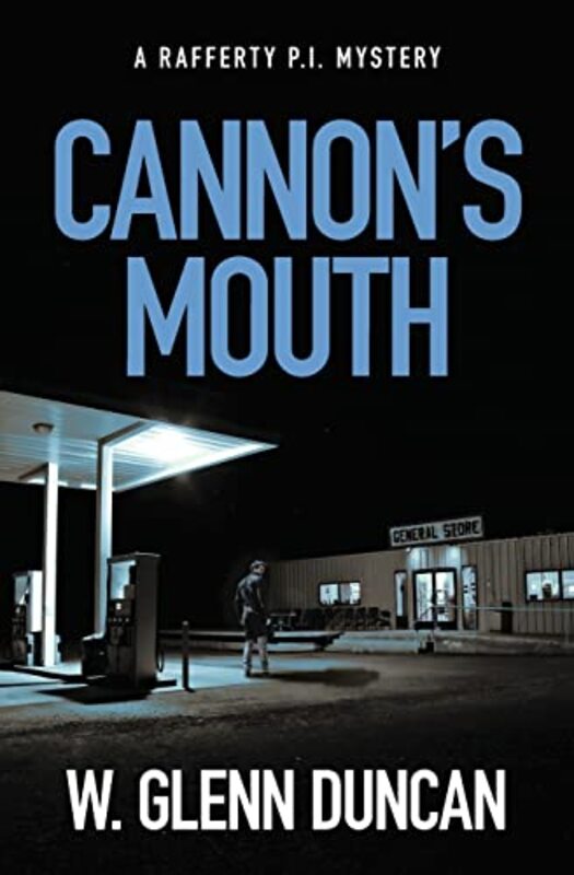 Book cover for "Cannon's Mouth" by W Glenn Duncan