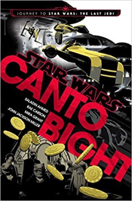 Book cover for "Canto Bight" by Saladin Ahmed