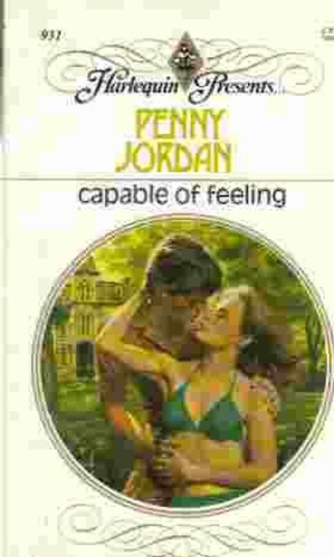 Book cover for "Capable of Feeling / His Untouched Bride" by Penny Jordan