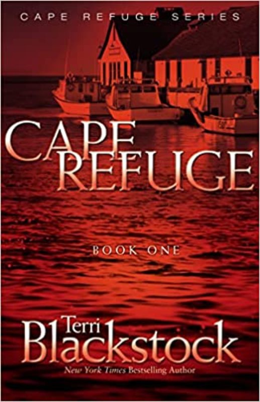 Book cover for "Cape Refuge" by Terri Blackstock
