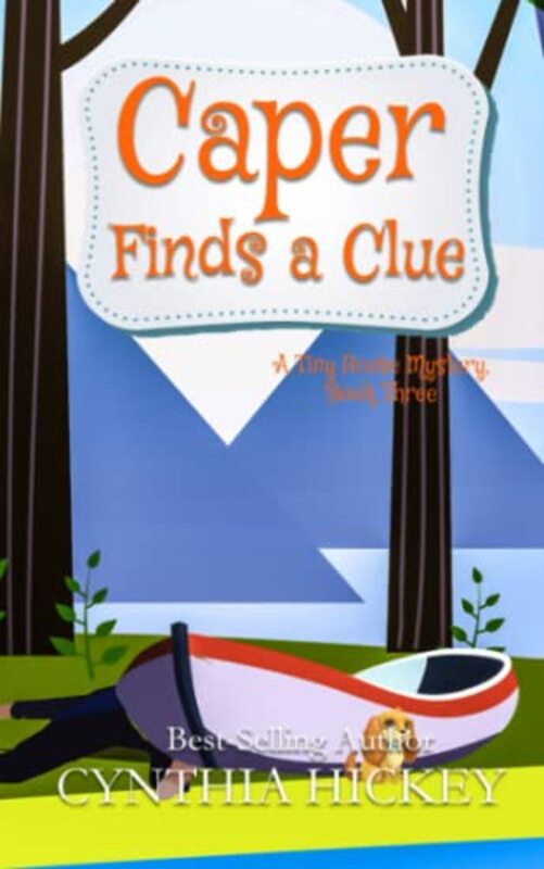 Book cover for "Caper Finds a Clue" by Cynthia Hickey