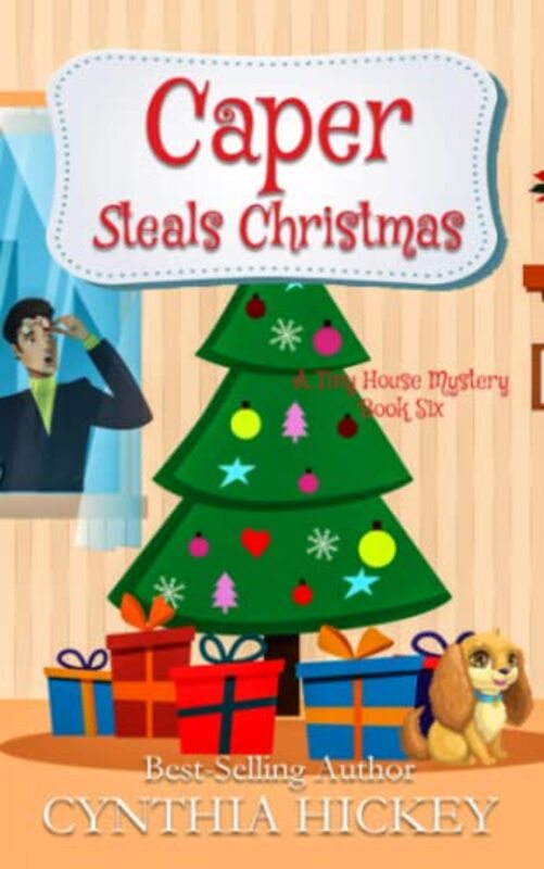 Book cover for "Caper Steals Christmas" by Cynthia Hickey