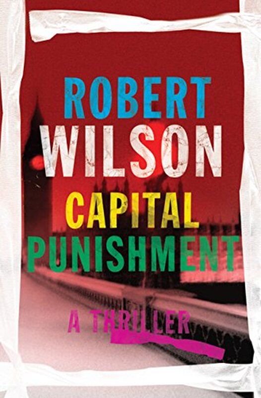 Book cover for "Capital Punishment" by Robert Wilson
