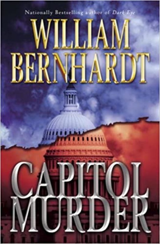 Book cover for "Capitol Murder" by William Bernhardt