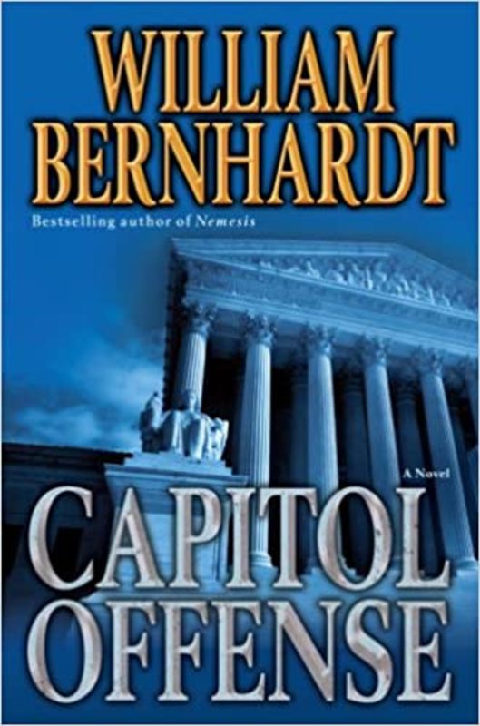 Book cover for "Capitol Offense" by William Bernhardt