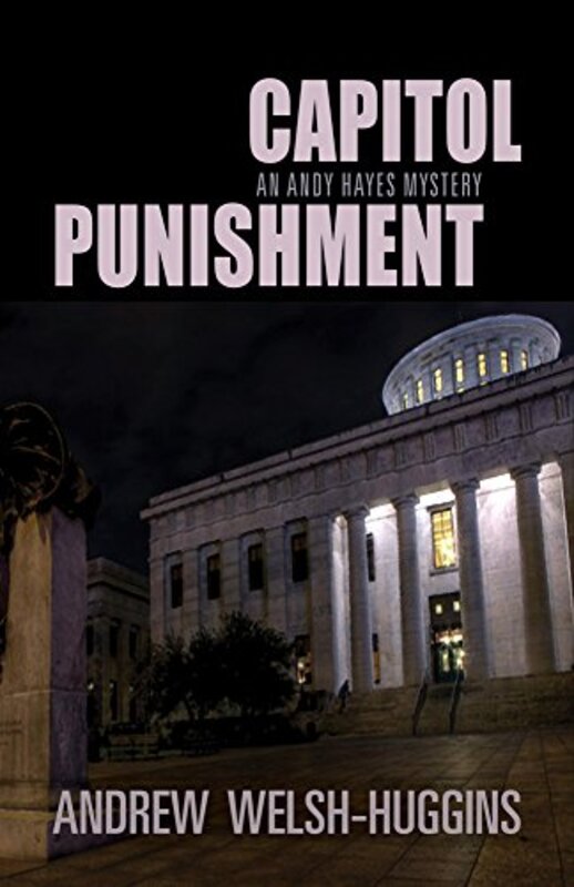 Book cover for "Capitol Punishment" by Andrew Welsh Huggins