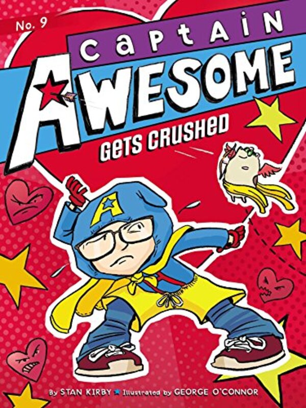 Book cover for "Captain Awesome Gets Crushed" by Stan Kirby