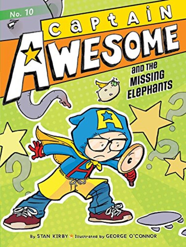 Book cover for "Captain Awesome and the Missing Elephants" by Stan Kirby