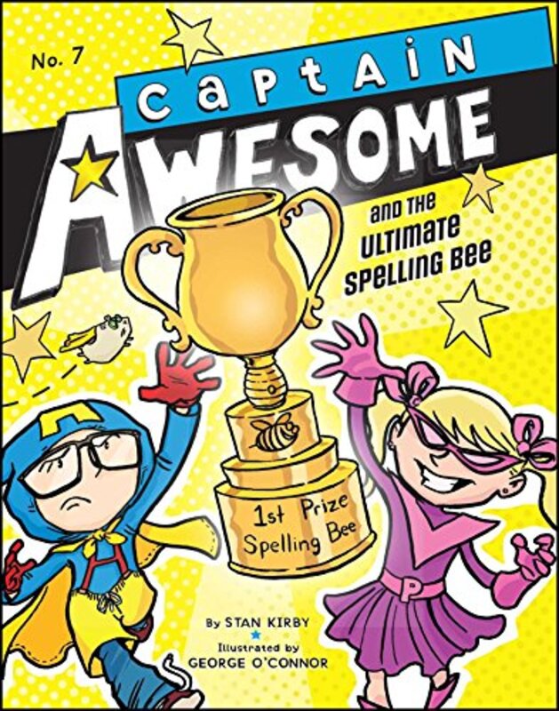 Book cover for "Captain Awesome and the Ultimate Spelling Bee" by Stan Kirby