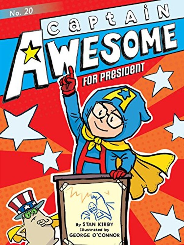 Book cover for "Captain Awesome for President" by Stan Kirby