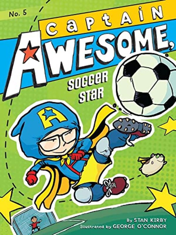 Book cover for "Captain Awesome, Soccer Star" by Stan Kirby