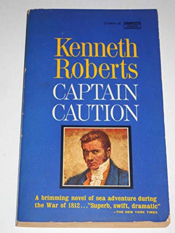 Book cover for "Captain Caution" by Kenneth Roberts