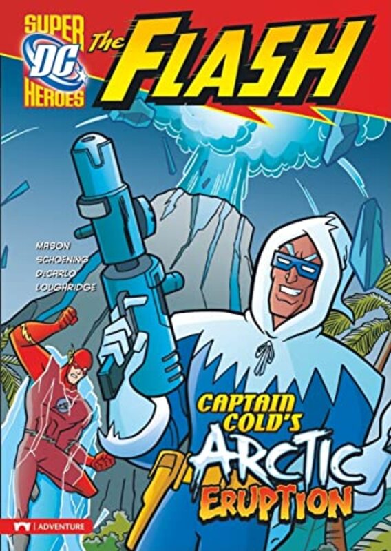 Book cover for "Captain Cold's Arctic Eruption" by Jane B Mason
