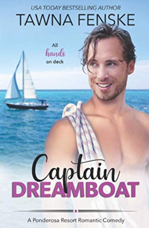 Book cover for "Captain Dreamboat" by Tawna Fenske