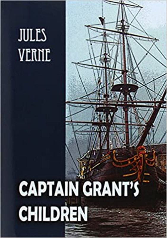 Book cover for "Captain Grant's Children" by Jules Verne