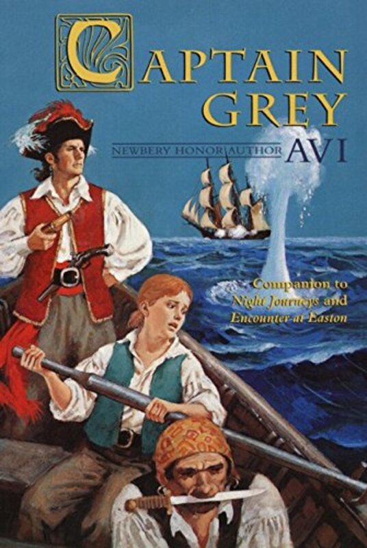 Book cover for "Captain Grey" by Avi