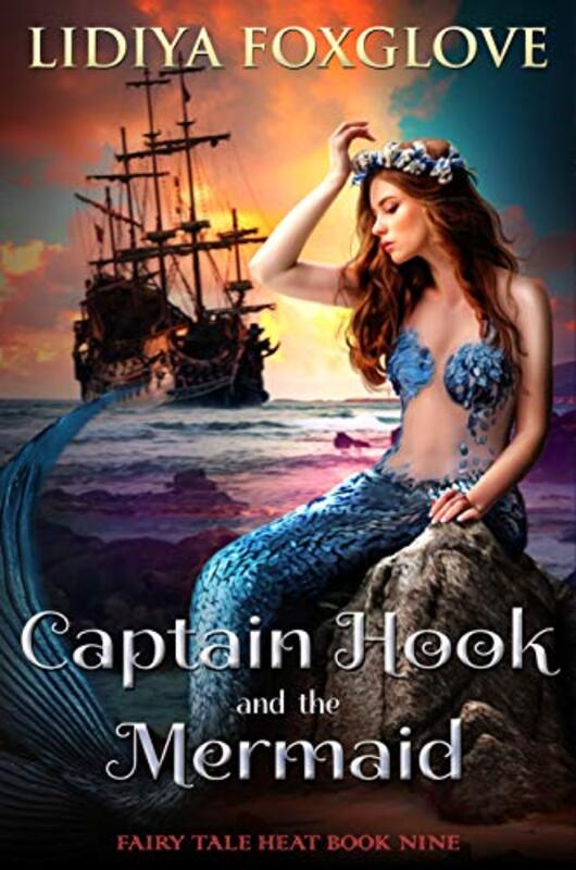 Book cover for "Captain Hook and the Mermaid" by Lidiya Foxglove