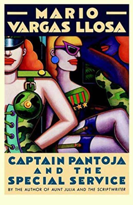 Book cover for "Captain Pantoja and the Special Service" by Mario Vargas Llosa