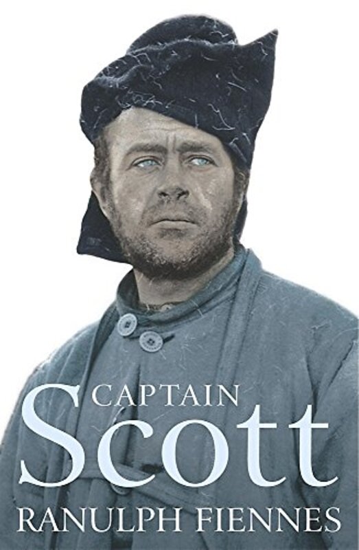 Book cover for "Captain Scott" by Ranulph Fiennes