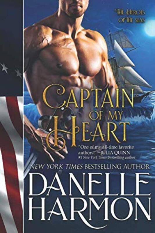 Book cover for "Captain of My Heart" by Danelle Harmon