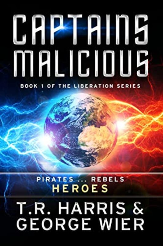 Book cover for "Captains Malicious" by TR Harris