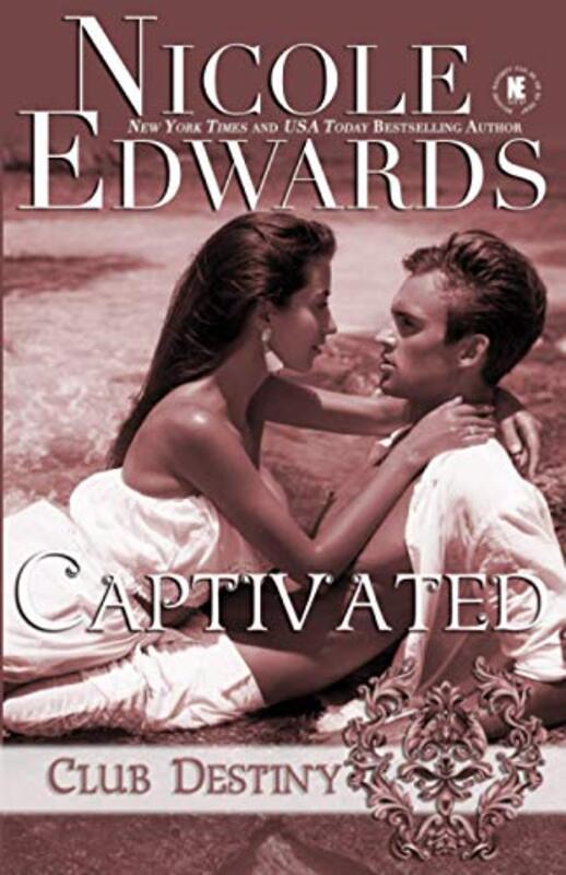 Book cover for "Captivated" by Nicole Edwards