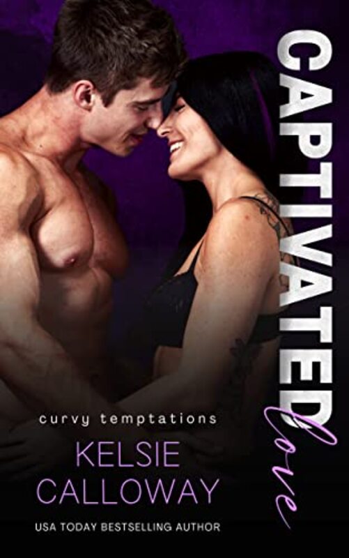 Book cover for "Captivated Love" by Kelsie Calloway