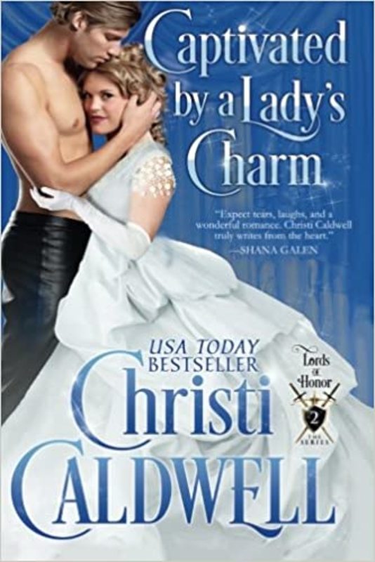 Book cover for "Captivated by a Lady's Charm" by Christi Caldwell