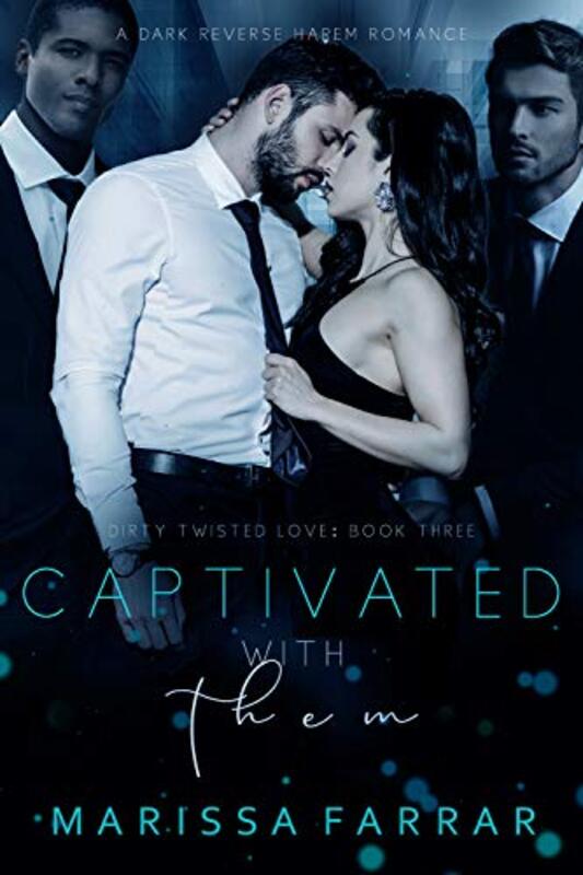 Book cover for "Captivated with Them" by Marissa Farrar
