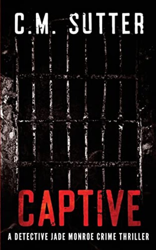 Book cover for "Captive" by CM Sutter
