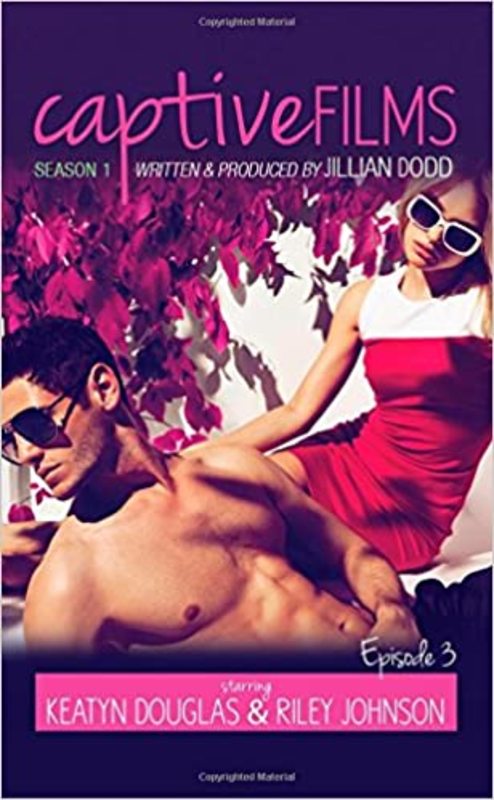 Book cover for "Captive Films 1.3" by Jillian Dodd