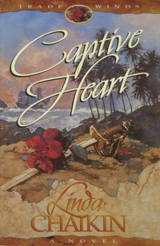 Book cover for "Captive Heart" by Linda Chaikin