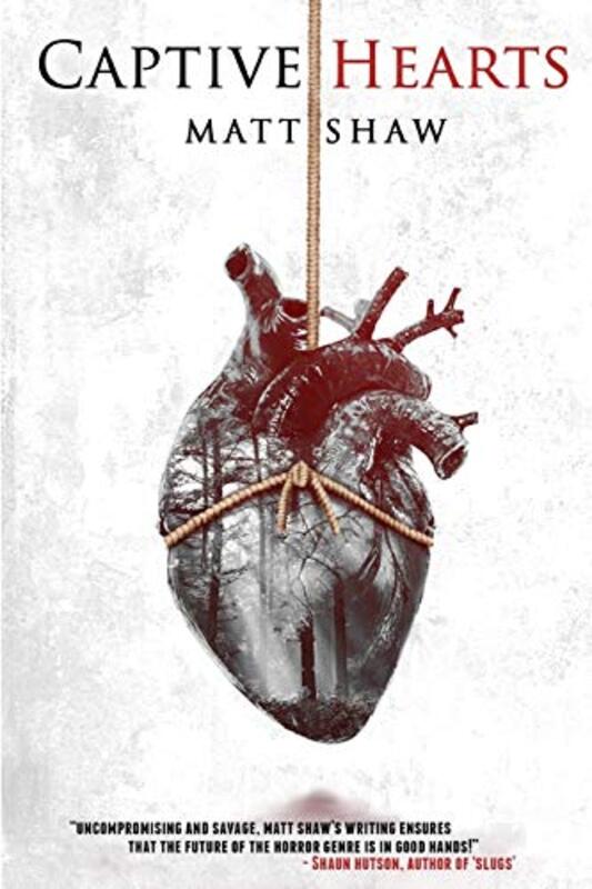 Book cover for "Captive Hearts" by Matt Shaw