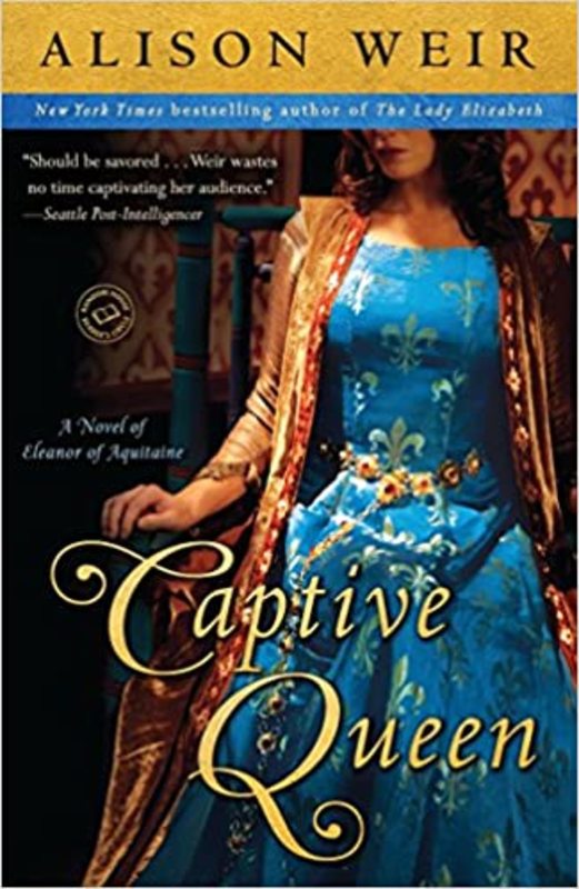 Book cover for "Captive Queen" by Alison Weir