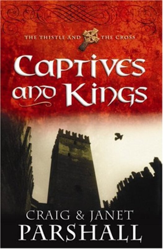 Book cover for "Captives and Kings" by Craig Parshall