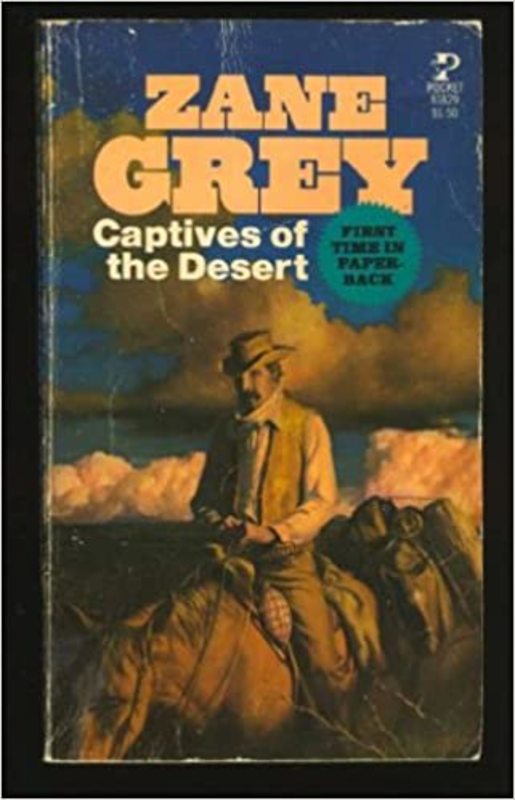 Book cover for "Captives of the Desert" by Zane Grey