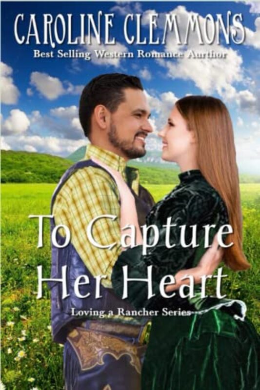 Book cover for "Capture Her Heart" by Caroline Clemmons