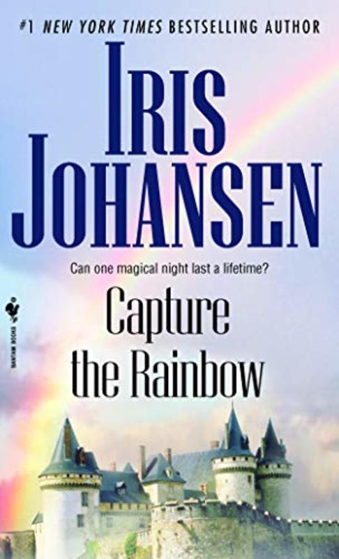 Book cover for "Capture the Rainbow" by Iris Johansen