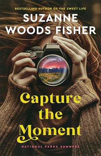 Book cover for "Capture the Moment" by Suzanne Woods Fisher