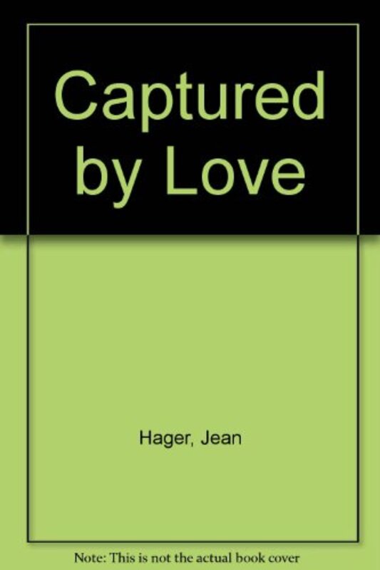 Book cover for "Captured by Love" by Jean Hager