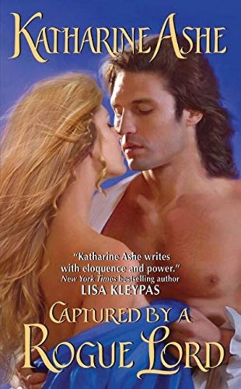 Book cover for "Captured by a Rogue Lord" by Katharine Ashe