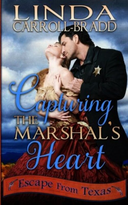 Book cover for "Capturing The Marshal's Heart" by Linda Carroll Bradd
