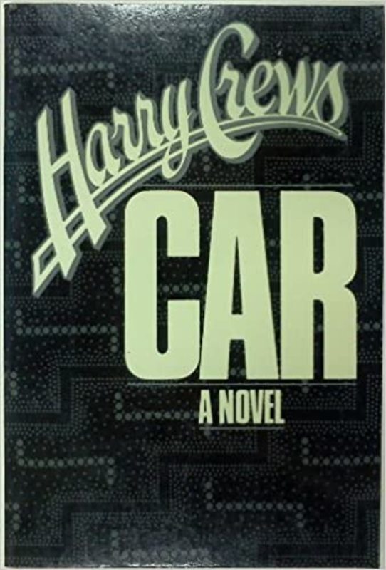 Book cover for "Car" by Harry Crews