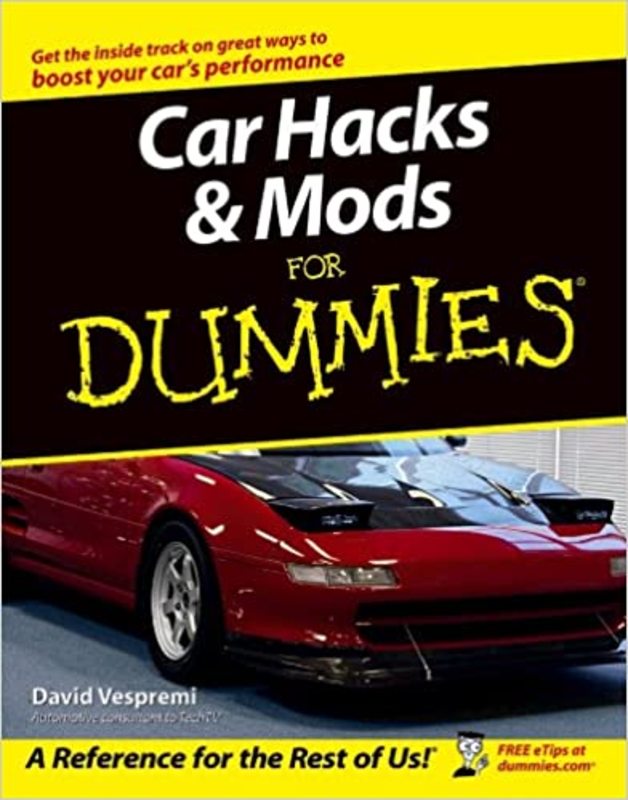 Book cover for "Car Hacks and Mods For Dummies" by David Vespremi