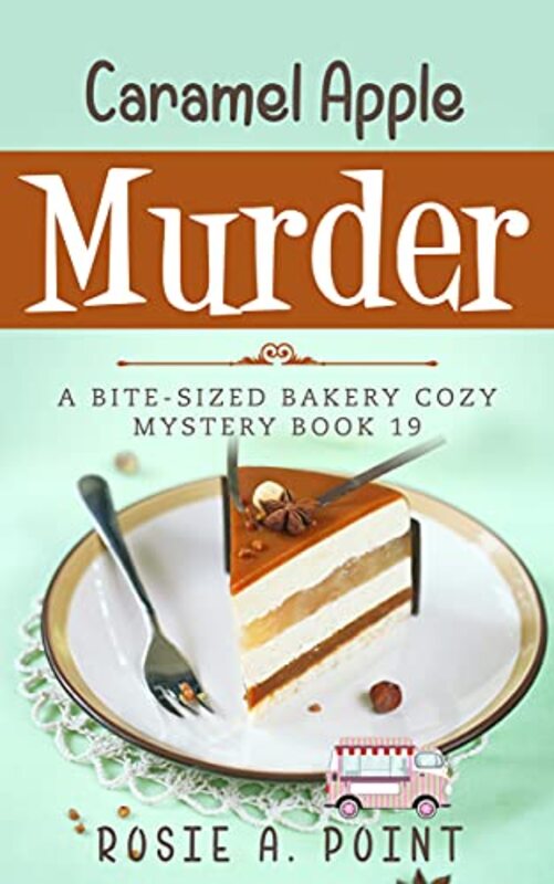 Book cover for "Caramel Apple Murder" by Rosie A Point